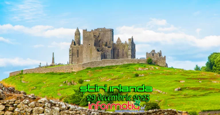 Știri Irlanda Informatia IRL 29 decembrie 2023