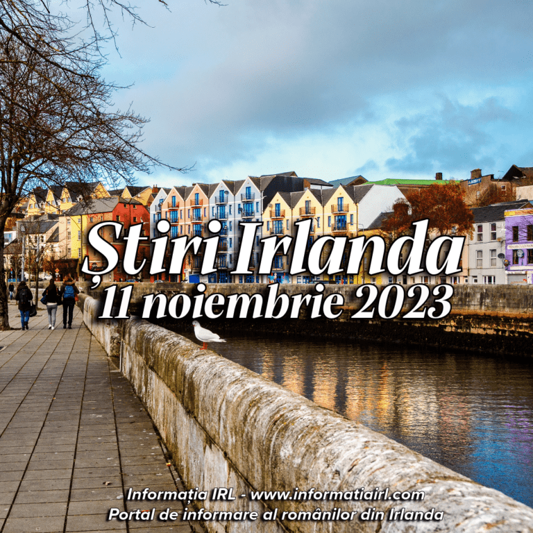 Știri Irlanda Informatia IRL 11 noiembrie