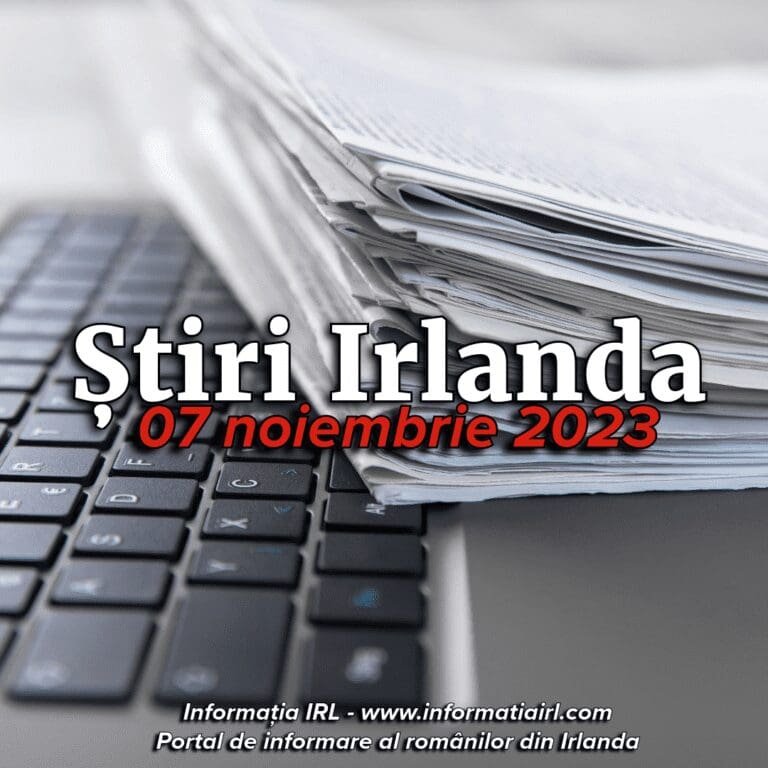 Știri Irlanda informatia irl 7 noiembrie