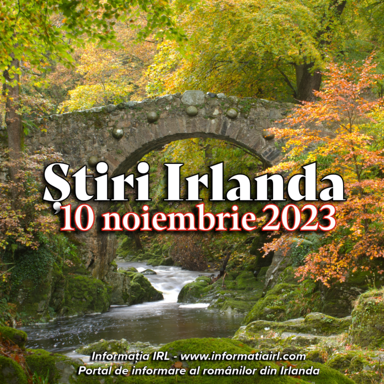 Știri Irlanda Informatia IRL 10 noiembrie
