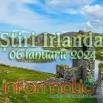 Știri Irlanda ? 06 ianuarie 2024 Știri Irlanda Informatia IRL 06 ianuarie 2024