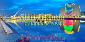 Știri Irlanda Informatia IRL 07 ianuarie 2024
