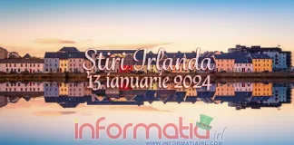 Știri Irlanda Informatia IRL 13 ianuarie 2024