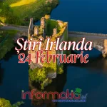 Știri Irlanda Informatia IRL 24 februarie 2024