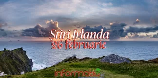 Știri Irlanda Informatia IRL 26 februarie 2024