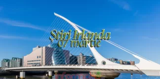 Știri Irlanda Informatia IRL 7 martie 2024