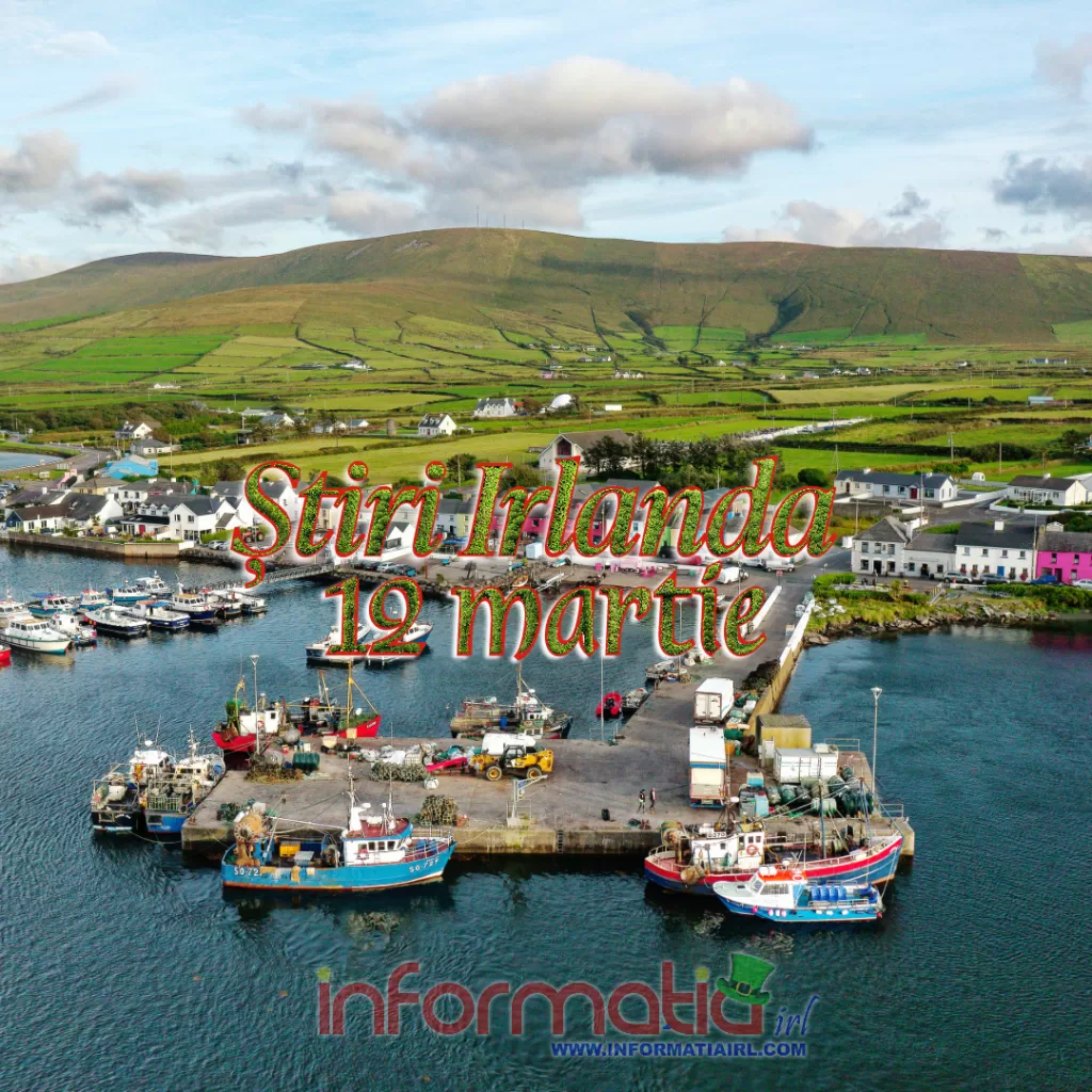 Stiri Irlanda Informatia IRL 12 martie 2024