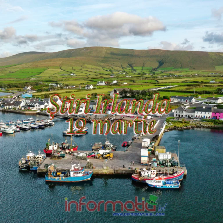 Stiri Irlanda Informatia IRL 12 martie 2024