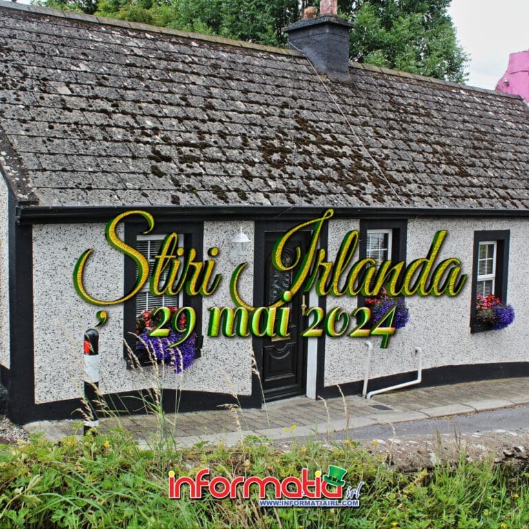 Știri Irlanda 29 mai 2024 - Informatia IRL