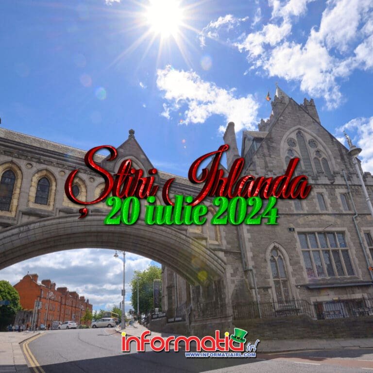 Stiri Irlanda 20 iulie Informatia IRL