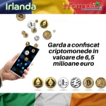 Gardaí Confiscă Criptomonede în Valoare de 6,5 Milioane Euro într-o Operațiune Antimafia