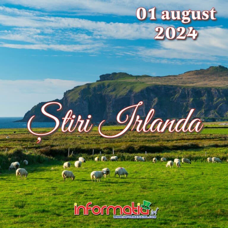 Stiri Irlanda 01 august Informatia IRL