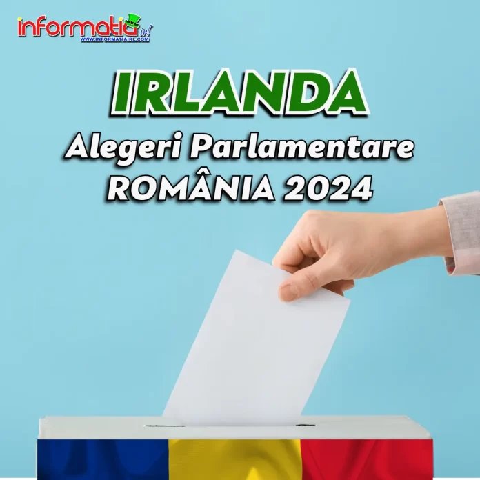 Alegeri Parlamentare Romania in Irlanda Informatia IRL