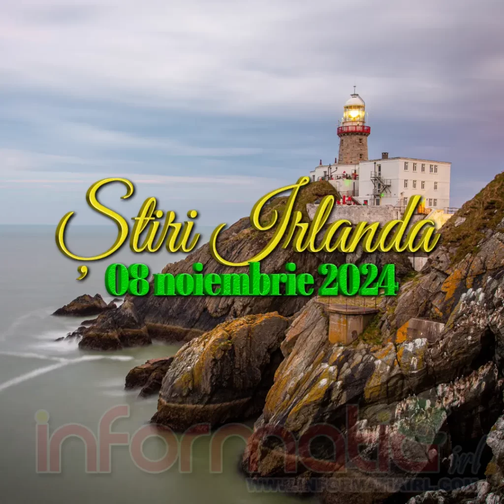 Știri Irlanda 08 noiembrie Informatia IRL