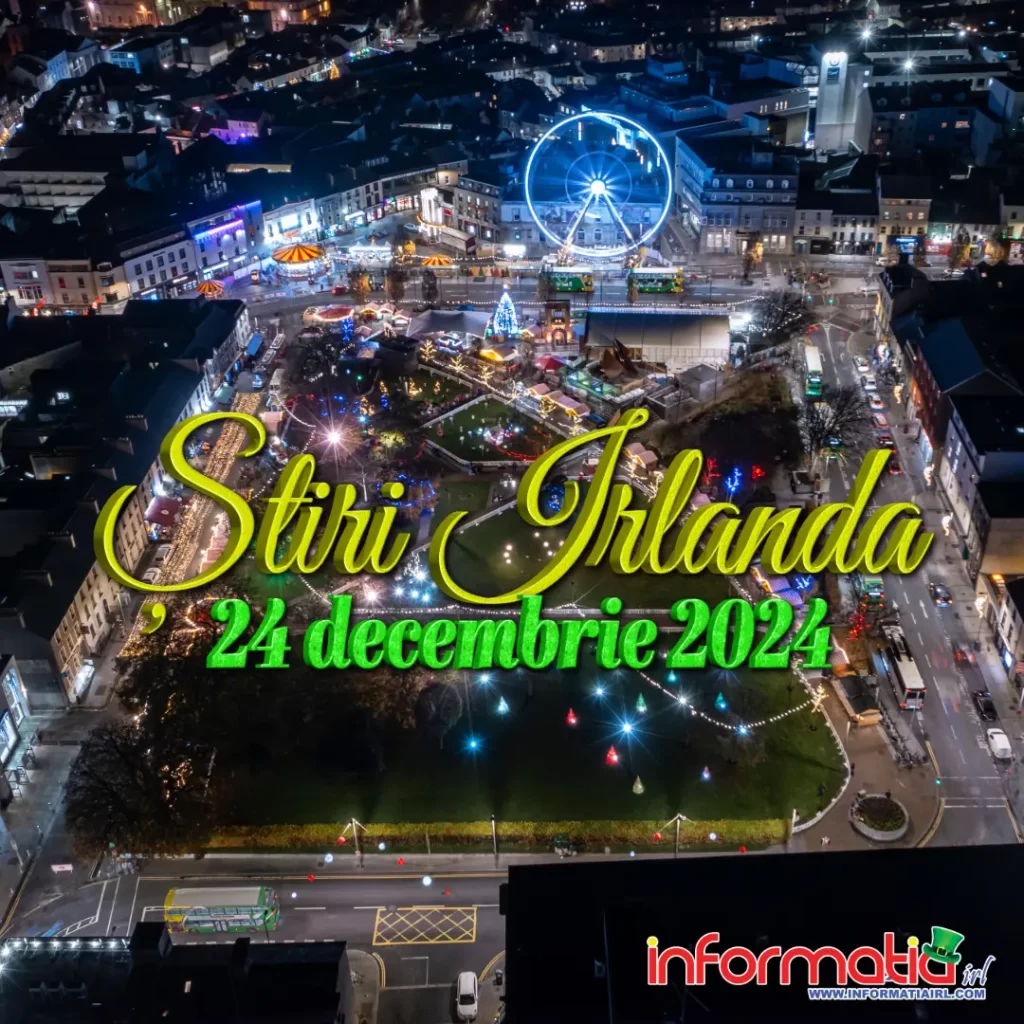 Știri Irlanda 24 decembrie Informatia IRL