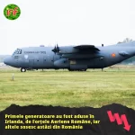 Primele generatoare au fost aduse în Irlanda, de Forțele Aeriene Române, iar altele sosesc astăzi din România