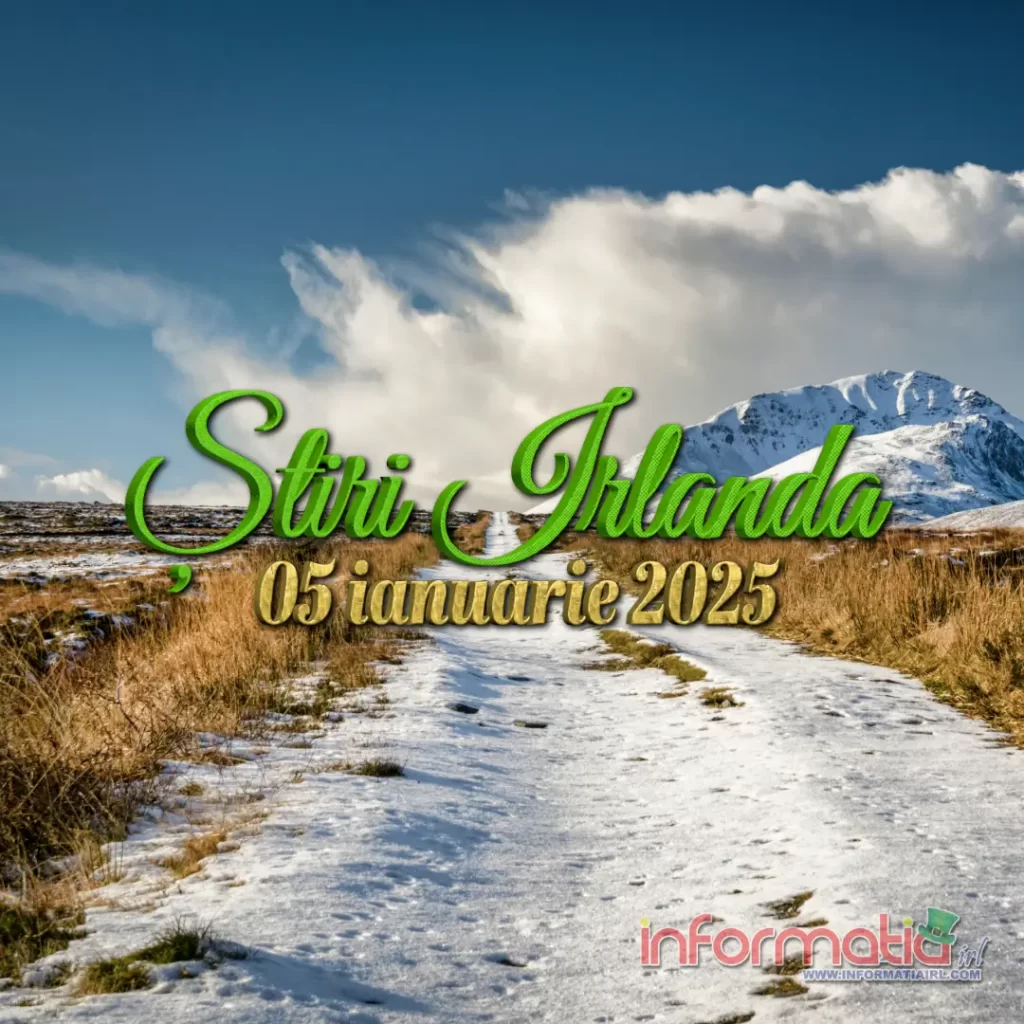 Știri Irlanda 05 ianuarie Informatia IRL