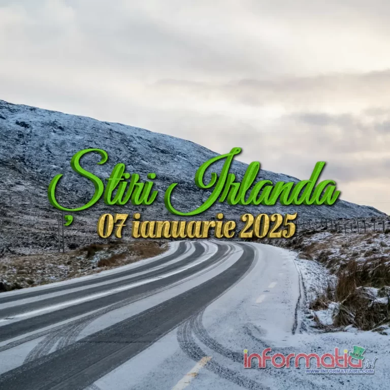Știri Irlanda 07 ianuarie Informatia IRL