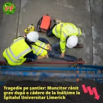 Tragedie pe șantier: Muncitor rănit grav după o cădere de la înălțime la Spitalul Universitar Limerick