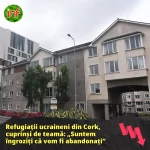 Refugiații ucraineni din Cork, cuprinși de teamă: „Suntem îngroziți că vom fi abandonați”
