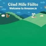 Amazon revoluționează cumpărăturile online în Irlanda cu un site dedicat