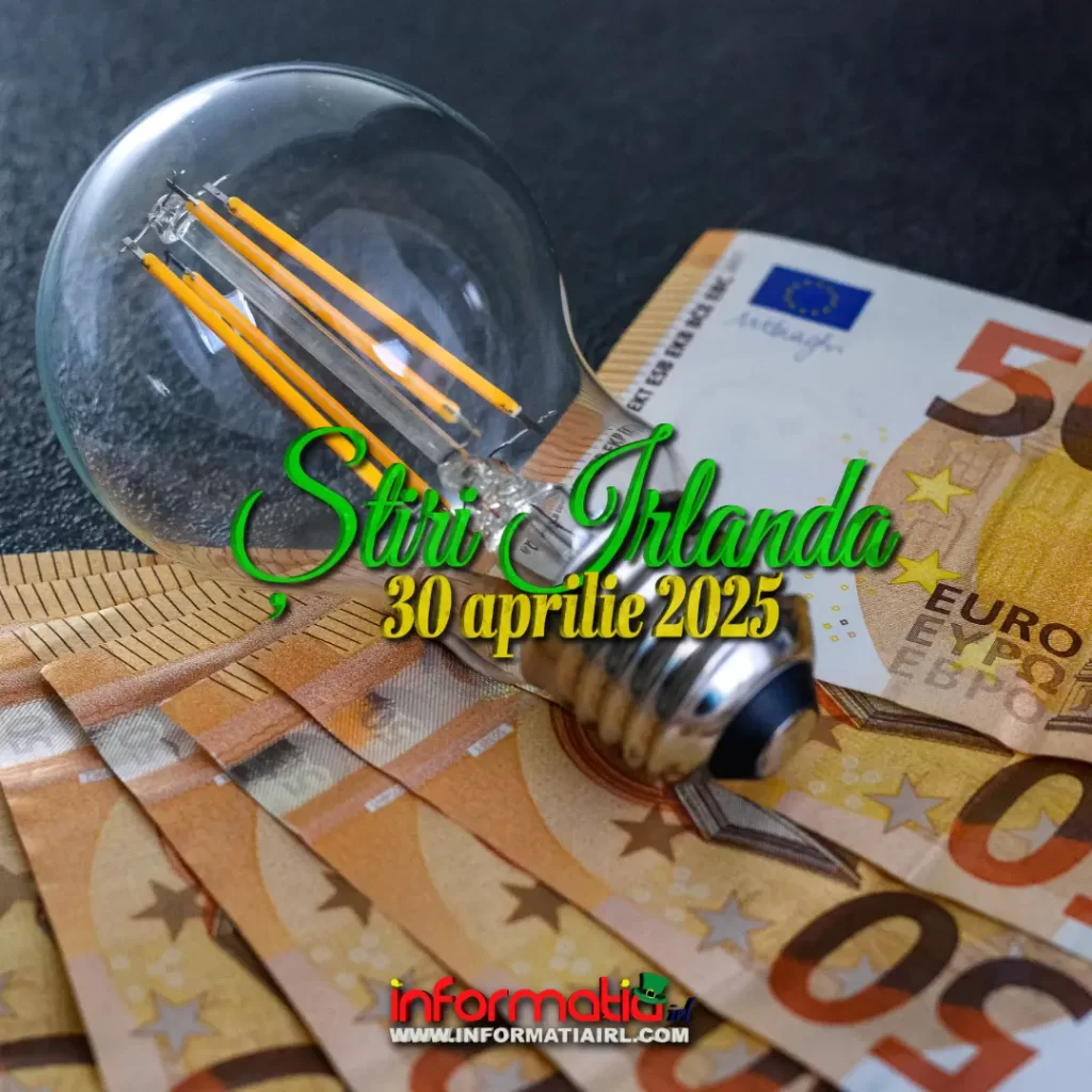 Știri Irlanda 30 aprilie 2025 Informatia IRL