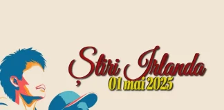 Știri Irlanda 01 mai 2025 Informatia IRL