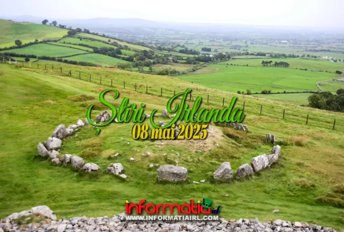 Știri Irlanda 08 mai 2025 Informatia IRL