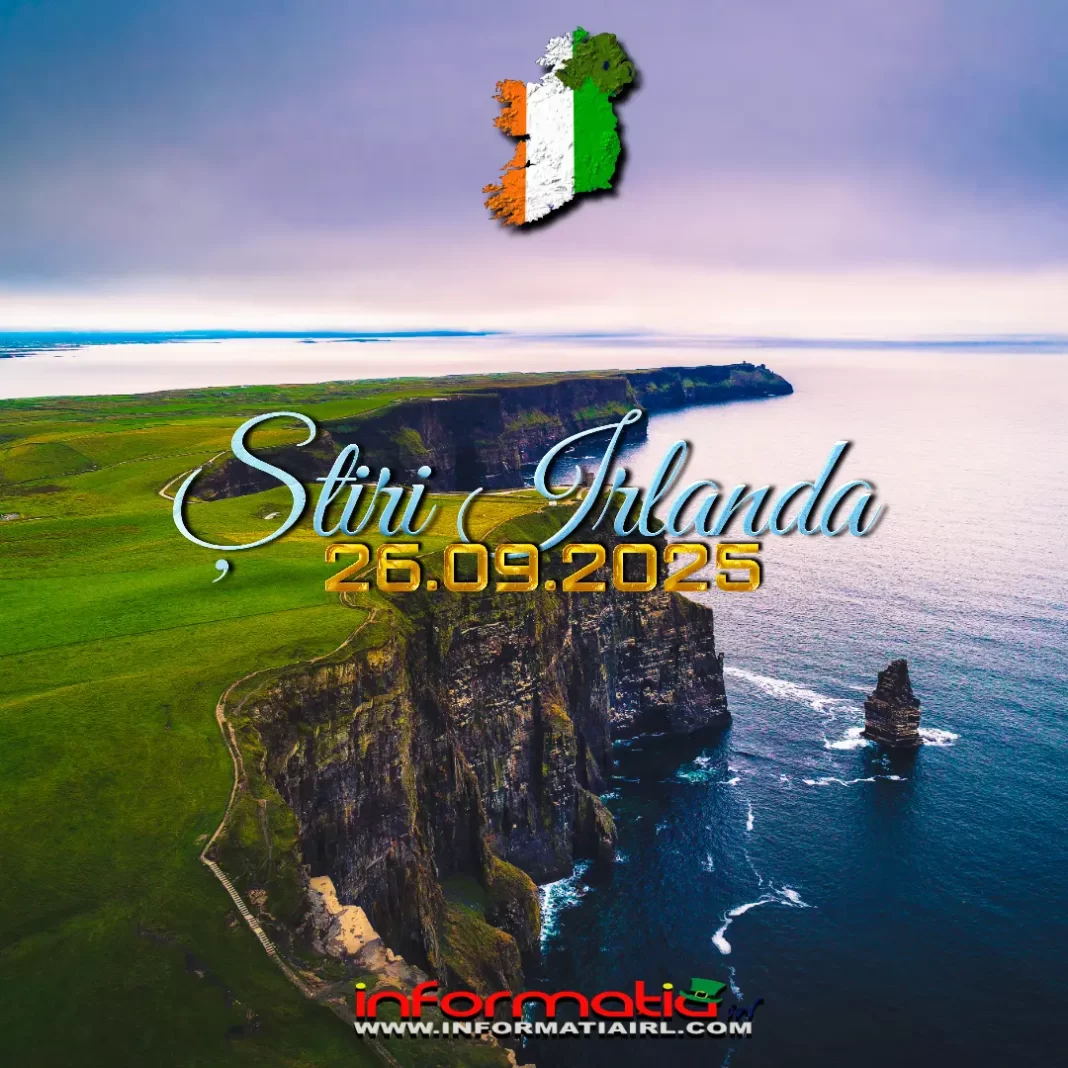 Știri Irlanda septembrie 2025: Buget 2026 cu Fuel Allowance mărit, pensii, sănătate, ambasada SUA - Informatia IRL