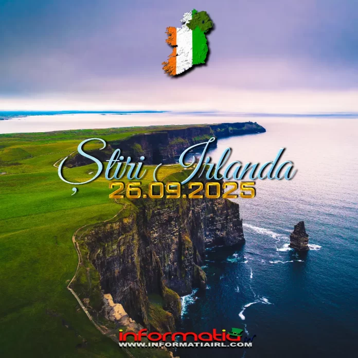 Știri Irlanda septembrie 2025: Buget 2026 cu Fuel Allowance mărit, pensii, sănătate, ambasada SUA - Informatia IRL