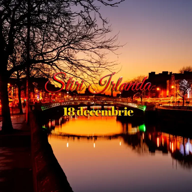 Știri din Irlanda 18 decembrie