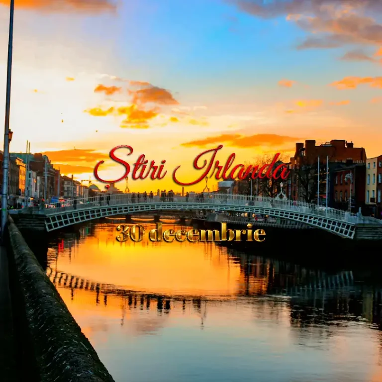 Știri Irlanda 30 decembrie 2025