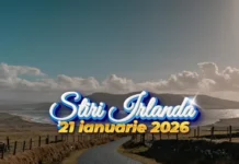Știri Irlanda ☘️ 21 ianuarie 2026