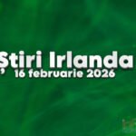 Știri Irlanda ☘️ 16 februarie 2026 Știri Irlanda 16 februarie