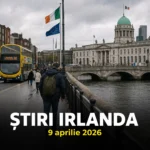 Știri Irlanda ⎜09 aprilie 2026