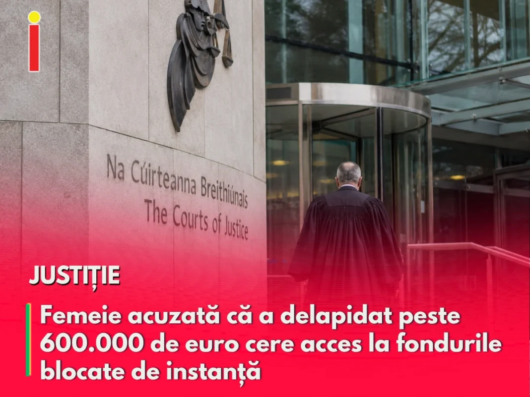 Femeie acuzată că a delapidat peste 600.000 de euro cere acces la fondurile blocate de instanță