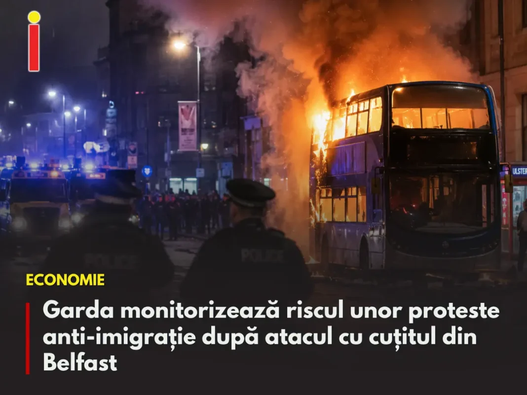Garda monitorizează riscul unor proteste anti-imigrație după atacul cu cuțitul din Belfast