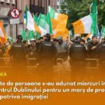 Marș anti-imigrație la Dublin înainte de intrarea în vigoare a Pactului UE privind Migrația și Azilul