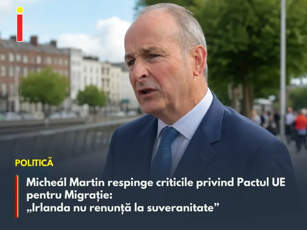 Micheál Martin respinge criticile privind Pactul UE pentru Migrație: „Irlanda nu renunță la suveranitate”