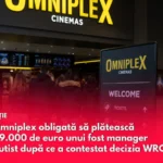 Omniplex obligată să plătească 29.000 de euro unui fost manager autist după ce a contestat decizia WRC