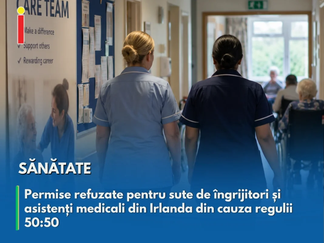 Permise refuzate pentru sute de îngrijitori și asistenți medicali din Irlanda din cauza regulii 50:50