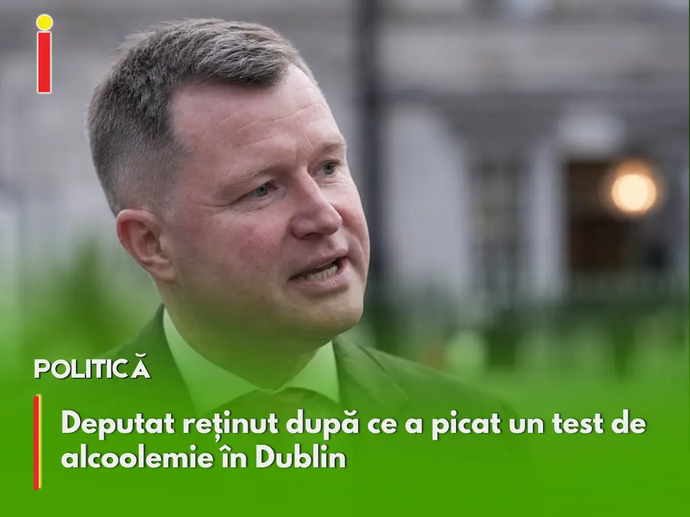 Deputat irlandez reținut după ce a picat un test de alcoolemie în Dublin