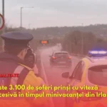 Peste 3.100 de șoferi prinși cu viteză în exces în timpul minivacanței din Irlanda