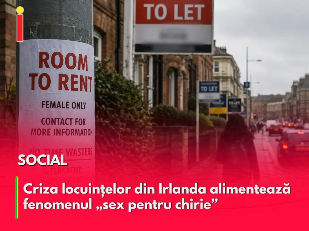 „Sex pentru chirie” în Irlanda: cum profită unii proprietari de criza locuințelor