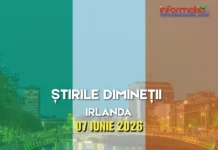 Știrile dimineții Irlanda 07 iunie 2026
