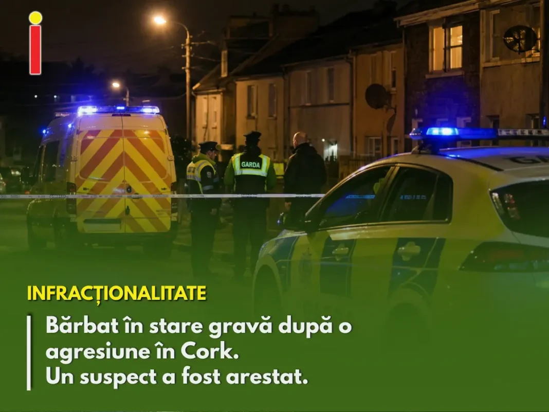 Bărbat în stare gravă după o agresiune în Cork. Un suspect a fost arestat