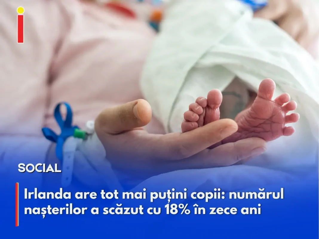 Natalitatea din Irlanda continuă să scadă. Numărul nașterilor a coborât cu 18% în ultimul deceniu
