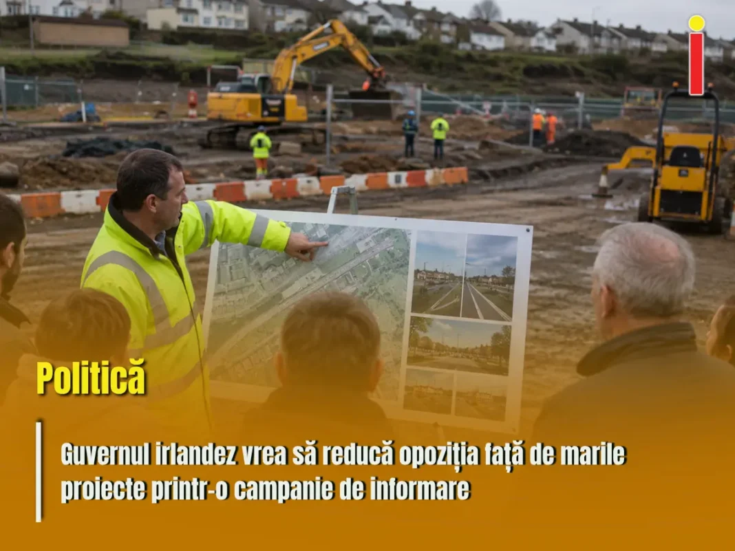 Guvernul irlandez vrea să reducă opoziția față de marile proiecte