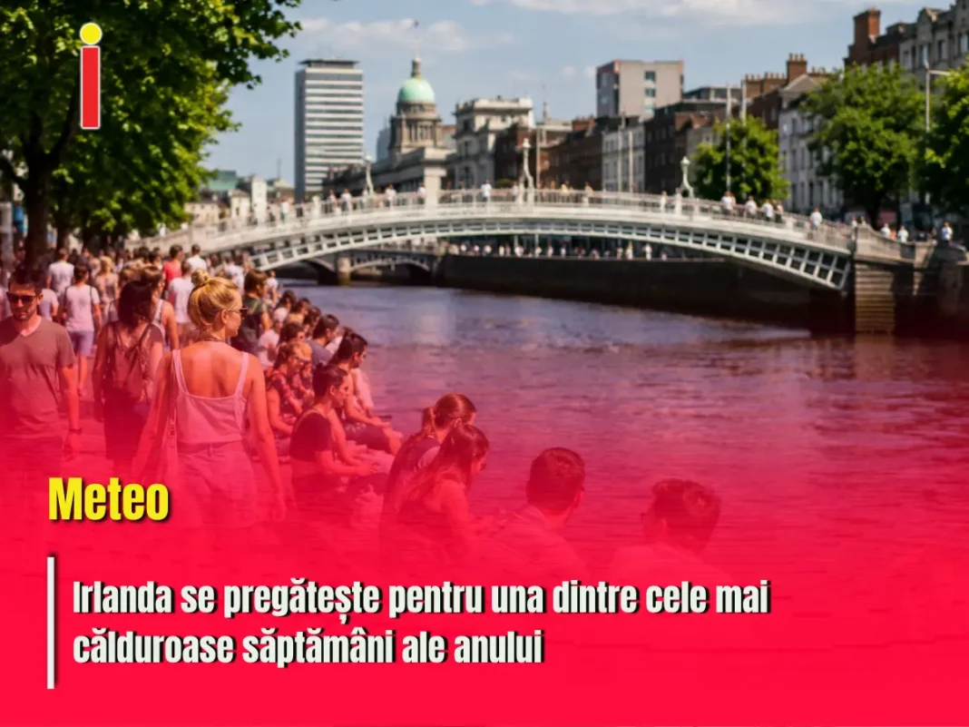 Irlanda se pregătește pentru una dintre cele mai călduroase săptămâni ale anului