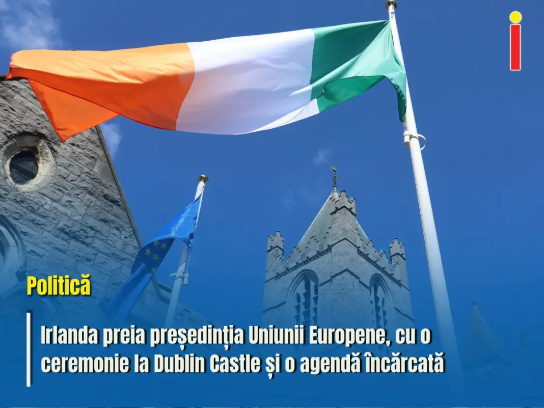 Irlanda preia astăzi președinția Uniunii Europene